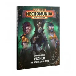 Underhive Journal: Escher: House Of Blades