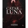 Vampiro 5º: Catar la Luna