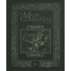 Villa y Corte: En Malas Compañías